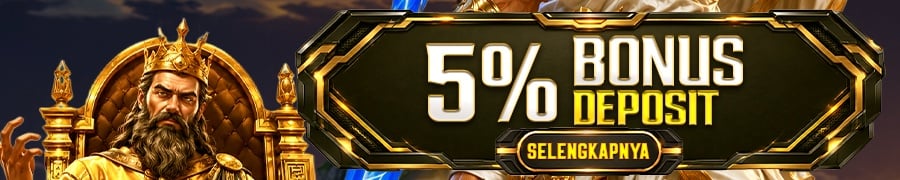 BONUS SETIAP DEPOSIT 5%